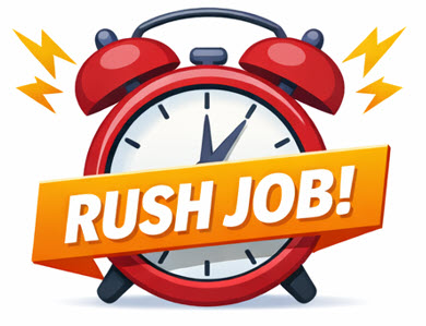 Rush Service - Same day delivery. Orders must be placed before 10am.